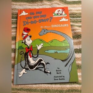Oh Say Can You Say Di-no-saur All About Dinosaurs Cat in the Hat Book